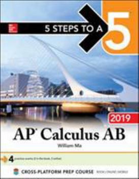 Paperback 5 Steps to a 5: AP Calculus AB 2019 Book