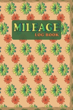 Paperback Mileage Log Book: vehicle Mileage And Expense Journal Book