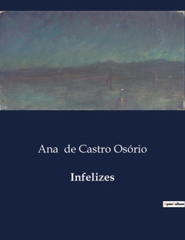 Infelizes (Portuguese Edition)