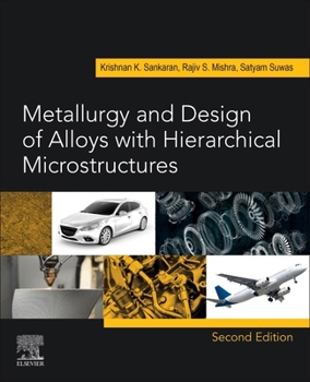 Paperback Metallurgy and Design of Alloys with Hierarchical Microstructures Book