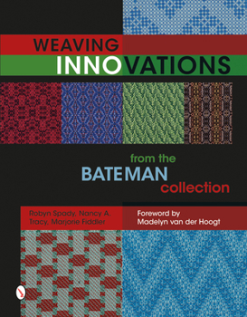 Hardcover Weaving Innovations from the Bateman Collection Book