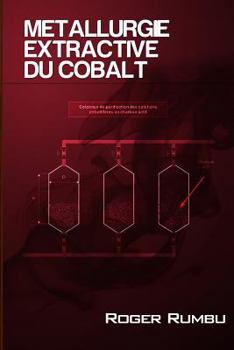 Paperback Metallurgie Extractive du Cobalt - 3eme Ed [French] Book