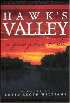 Paperback Hawk's Valley: A Good Place to Die Book