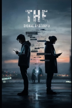 The Signal Restored