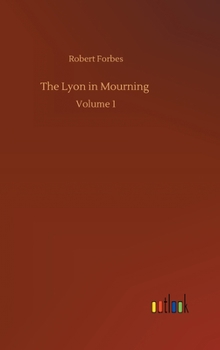 Hardcover The Lyon in Mourning: Volume 1 Book