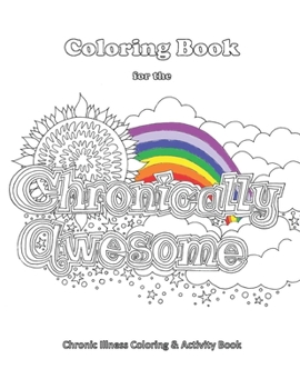 Paperback Coloring Book for the Chronically Awesome Book