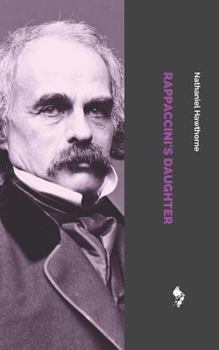 Rappaccini's Daughter - Book #7 of the Sociedade das Relíquias Literárias