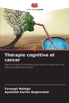 Paperback Thérapie cognitive et cancer [French] Book