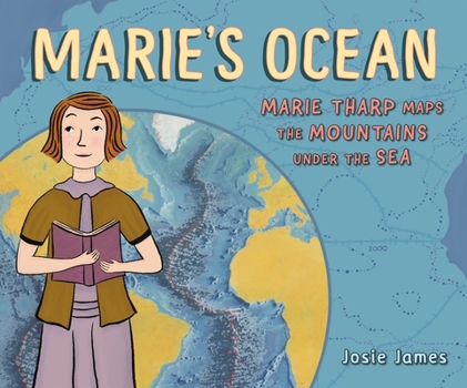 Hardcover Marie's Ocean: Marie Tharp Maps the Mountains Under the Sea Book