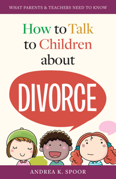 Paperback How to Talk to Children about Divorce Book