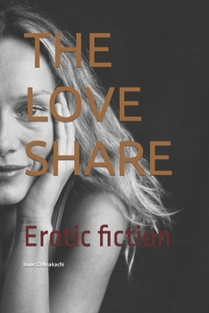 The Love Share: Erotic fiction