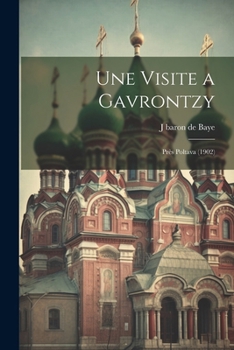 Paperback Une Visite a Gavrontzy: Près Poltava (1902) [French] Book