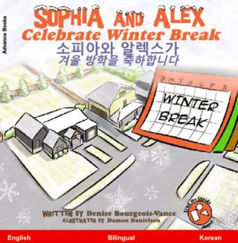 Paperback Sophia and Alex Celebrate Winter Break: ???? ???? ????? ??? Book