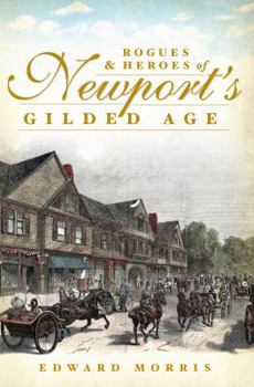 Paperback Rogues & Heroes of Newport's Gilded Age Book