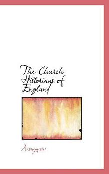Paperback The Church Historians of England Book