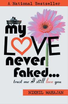 Paperback My Love Never Faked... Book