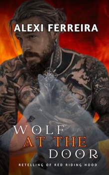 Paperback Wolf at the Door: Red Riding Hood Retelling Book