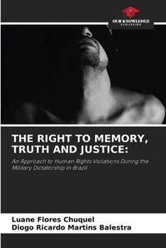 Paperback The Right to Memory, Truth and Justice Book