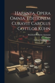 Paperback Hapanta. Opera omnia. Editionem curavit Carolus Gottlob Kühn: V.07 [Greek] Book