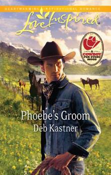 Phoebe's Groom - Book #1 of the E-mail Order Brides