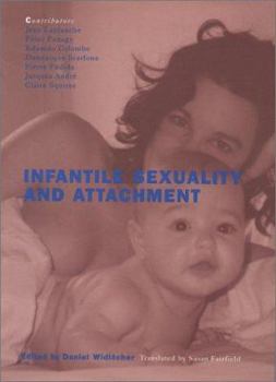 Hardcover Infantile Sexuality and Attachment Book