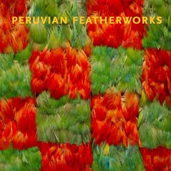 Hardcover Peruvian Featherworks: Art of the Precolumbian Era Book