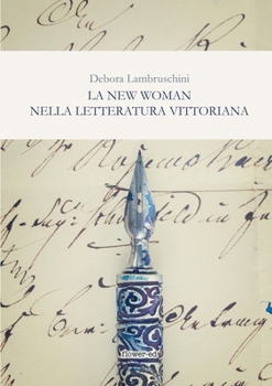 Paperback La New Woman nella letteratura vittoriana [Italian] Book