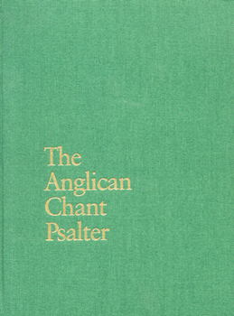 Hardcover The Anglican Chant Psalter Book