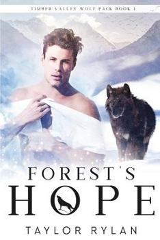 Paperback Forest's Hope: Timber Valley Wolf Pack Book 1 Book