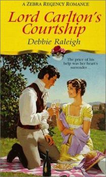 Lord Carlton's Courtship - Book #7 of the Regency