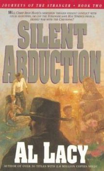 Paperback Silent Abduction: Journeys of the Stranger: Two Book