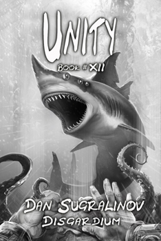 Unity (Disgardium Book #12): LitRPG Series - Book #12 of the Disgardium
