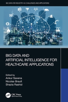 Paperback Big Data and Artificial Intelligence for Healthcare Applications Book