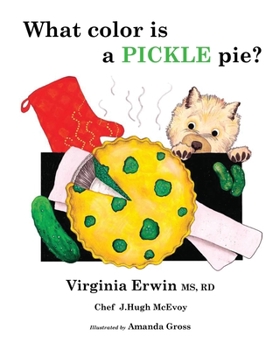 Paperback What color is a PICKLE pie? Book