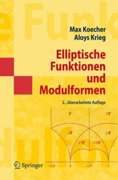 Paperback Elliptische Funktionen Und Modulformen [German] Book