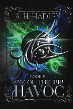Havoc - Book #9 of the Rise of the Iliri