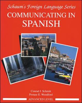 Paperback Communicating in Spanish (Advanced Level) Book