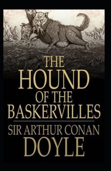 Paperback The Hound of the Baskervilles(Sherlock Holmes #3) illustrated Book