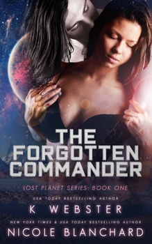 The Forgotten Commander - Book #1 of the Lost Planet