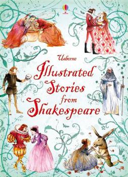 Illustrated Stories from Shakespeare - Book  of the Usborne Illustrated Story Collections