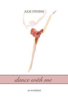Paperback dance with me: an invitation Book