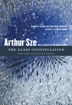 Paperback The Glass Constellation: New and Collected Poems Book