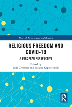 Paperback Religious Freedom and COVID-19: A European Perspective Book