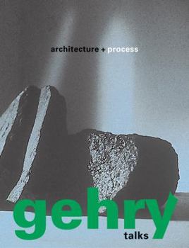 Paperback Gehry Talks: Architecture and Process [With Flaps] Book