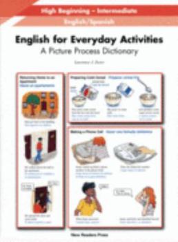 Paperback English for Everyday Activities: A Picture Process Dictionary, High Beginning-Intermediate, English / Spanish (English and Spanish Edition) Book