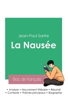 Réussir son Bac de français 2023: Analyse de La Nausée de Jean-Paul Sartre