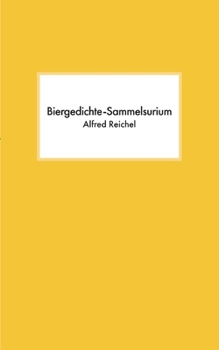 Paperback Biergedichte-Sammelsurium [German] Book