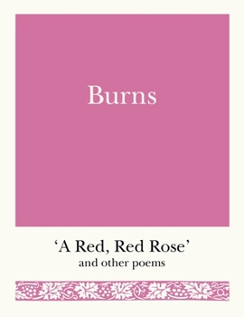 Paperback Burns: 'A Red, Red Rose' and Other Poems Book