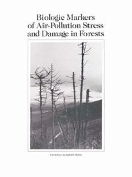 Biologic Markers of Air-Pollution Stress & Damage in Forests