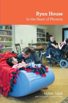 Paperback Ryan House: In the Heart of Phoenix Book